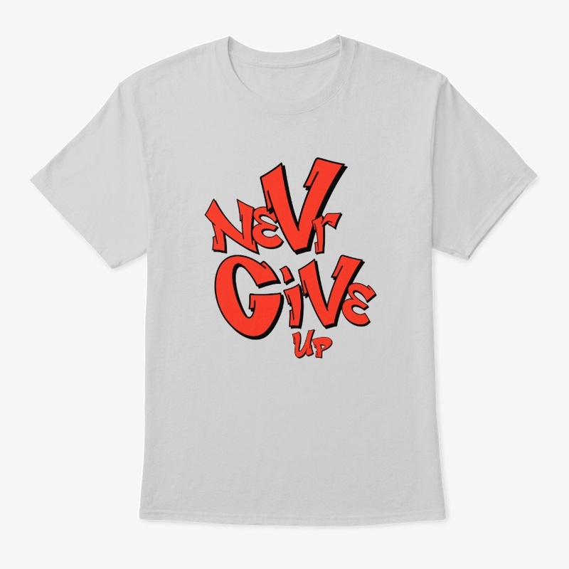 Never Give Up Bold Red Graffiti
