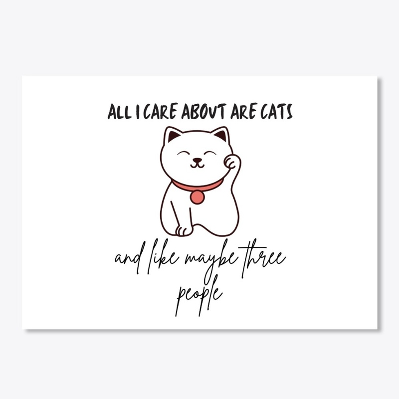 All I Care About Are Cats And 3 People