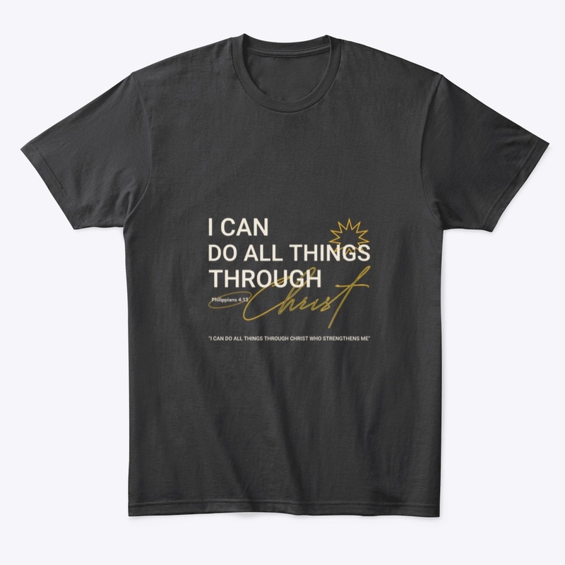 Phillipians 4:13 I Can Do All Things