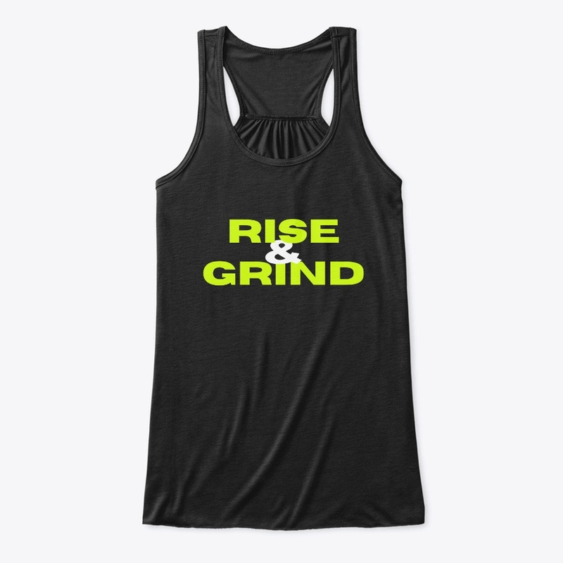 RISE & GRIND