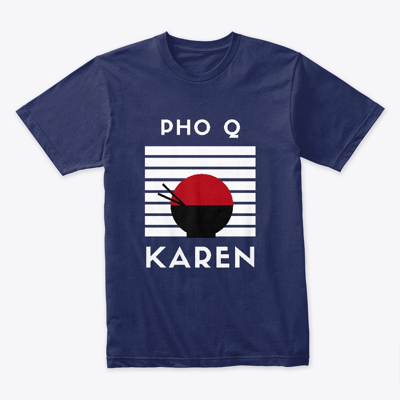 Pho Q Karen Drop 1