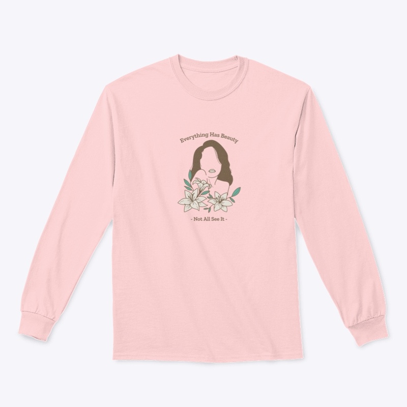 Everything has Beauty