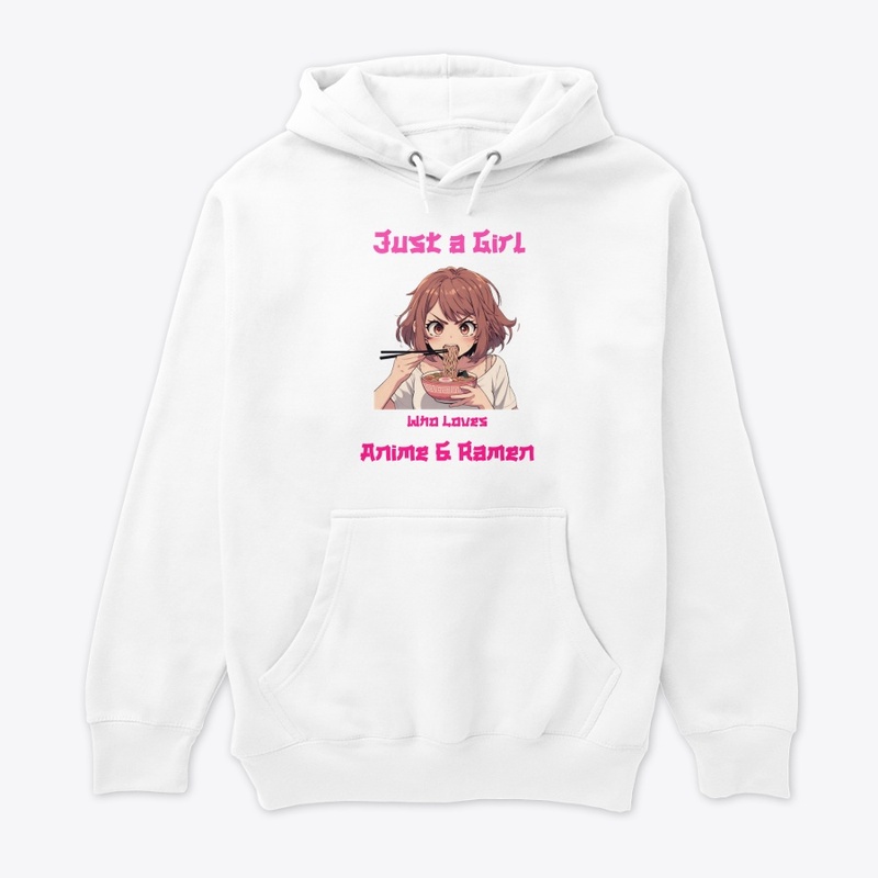 Just a Girl Who Loves Anime and Ramen 