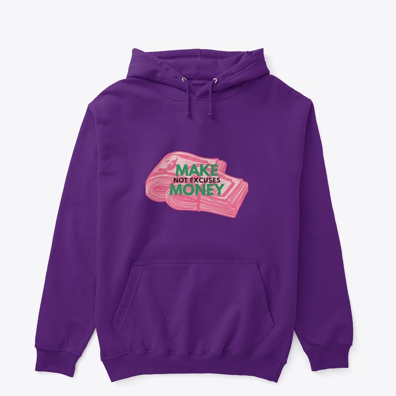 Make Money Not Excuses(MMNE) Apparel