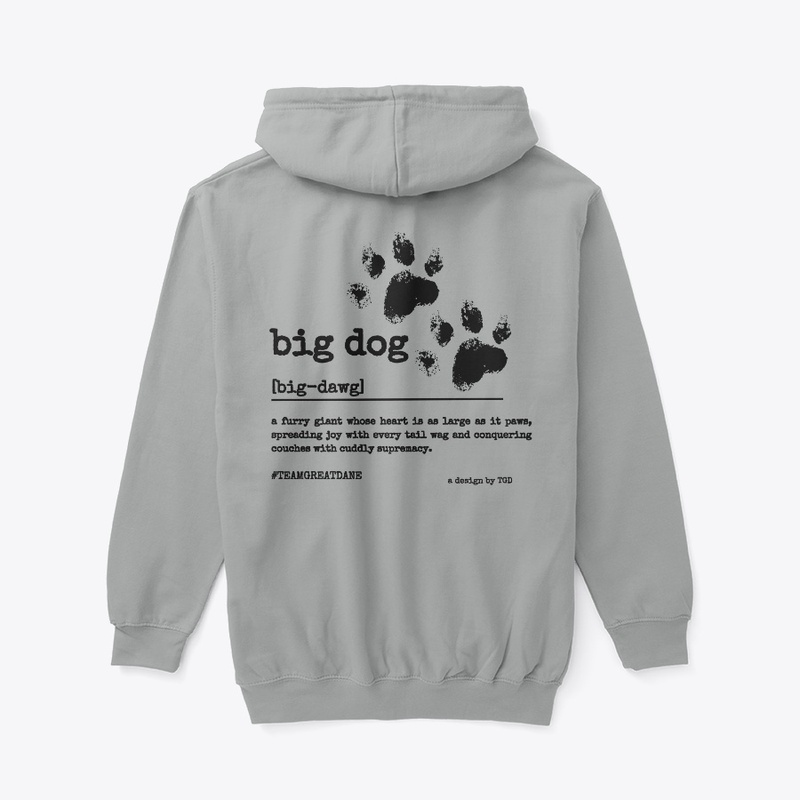 Big Dawg - #TeamGreatDane