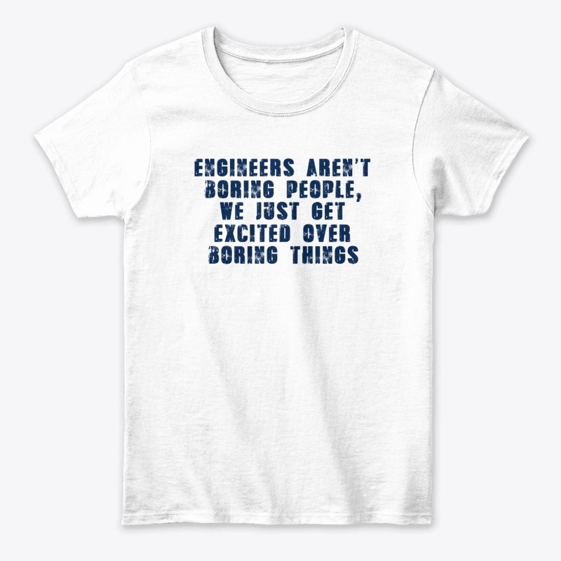 Engineers Are Not Boring