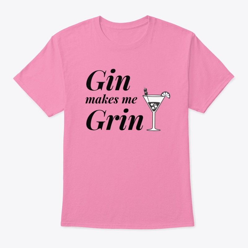 Gin makes me grin