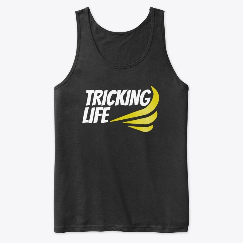 Tricking Life Shirts