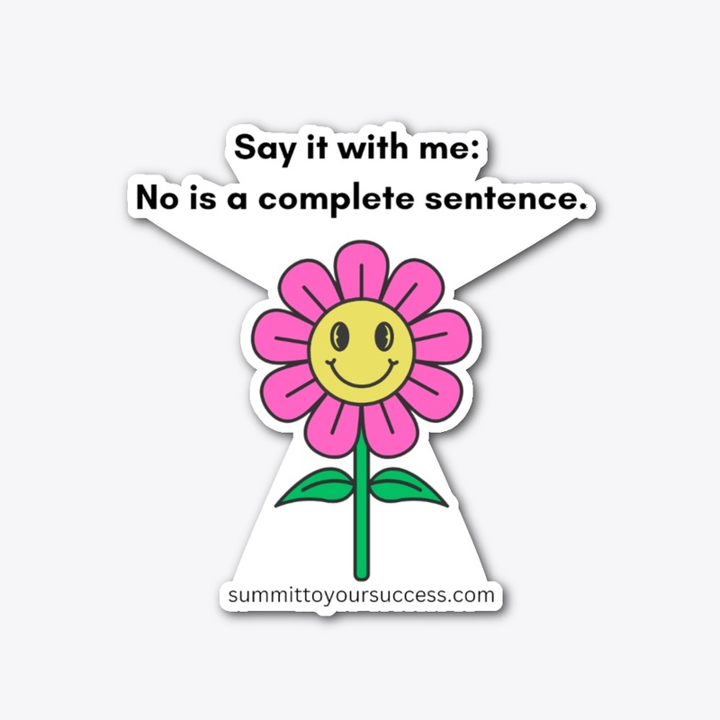 No is a Complete Sentence