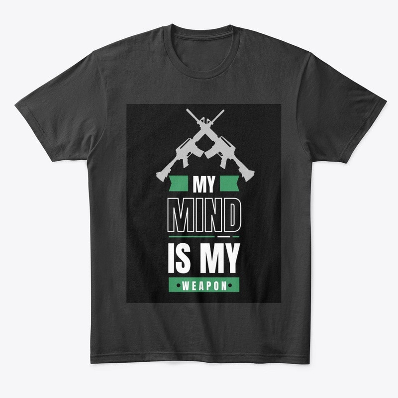 My mind inside weapon 