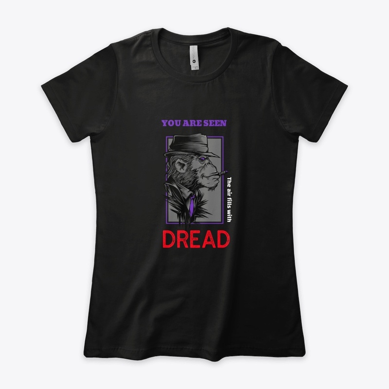 Fear brings Dread