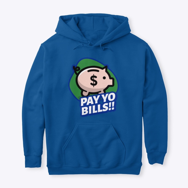 Pay Yo Bills Tee