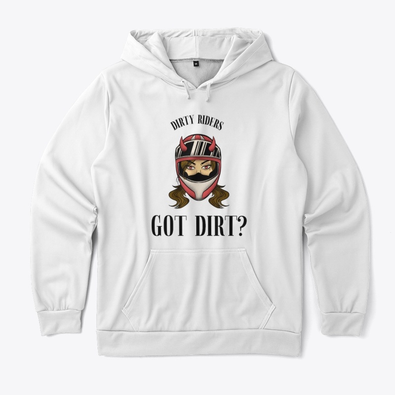 DIRTY RIDERS     GOT DIRT?