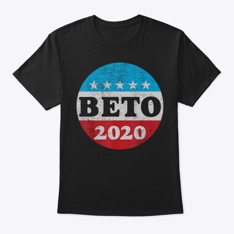 Vote Beto Orourke For President 2020 Shi Black T-Shirt Front