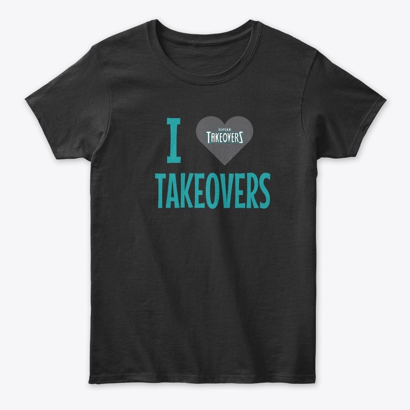 I Love Takeovers