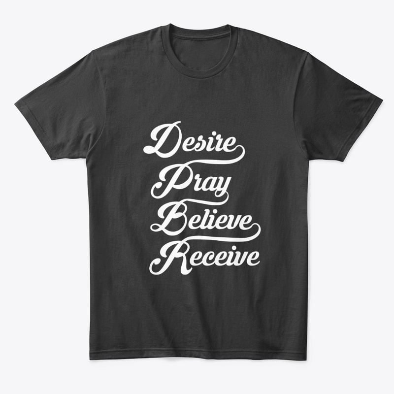 Desire. Pray.