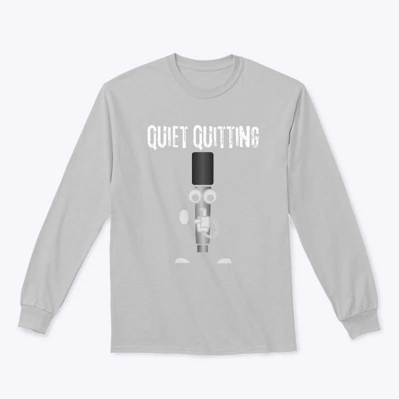 Quiet Quitting shhh _funny design