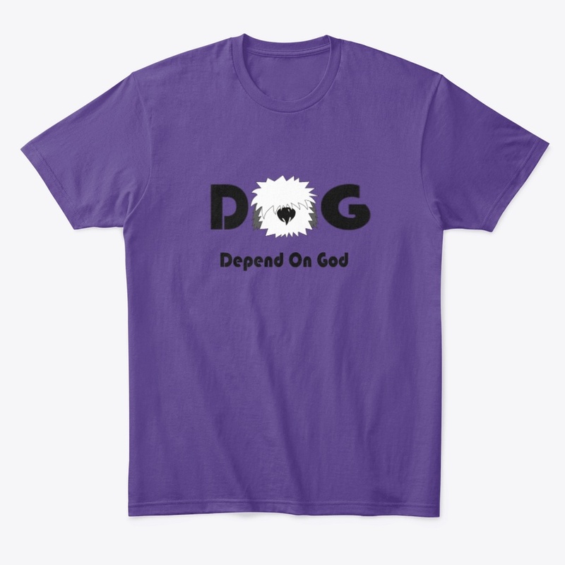 D.O.G. Depend On God