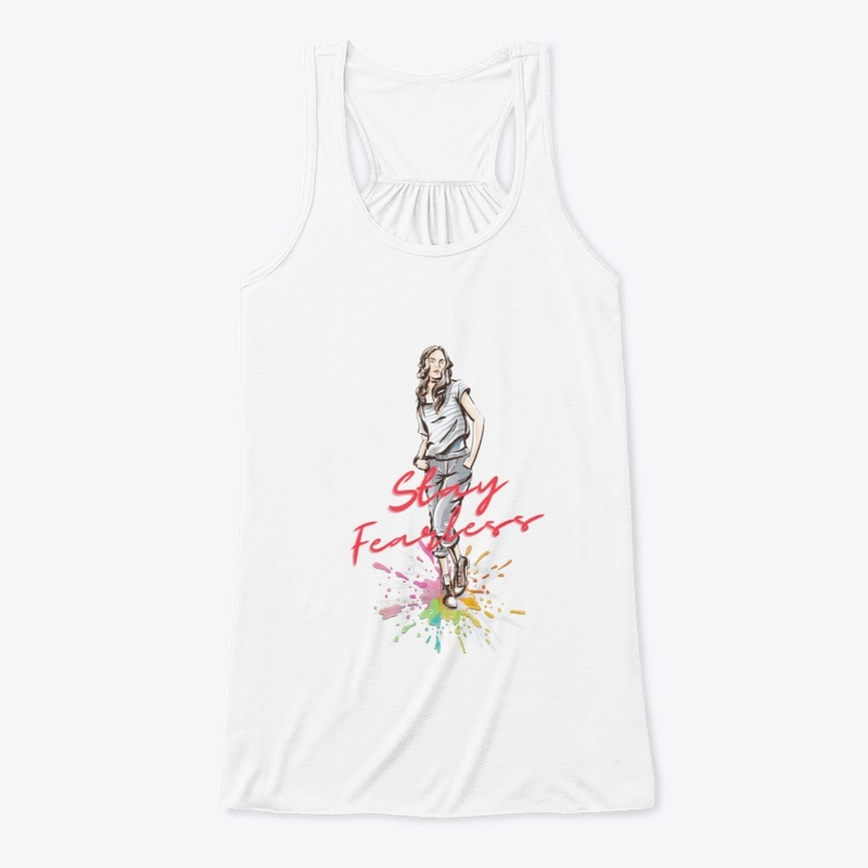 stay Fearless ,women positive