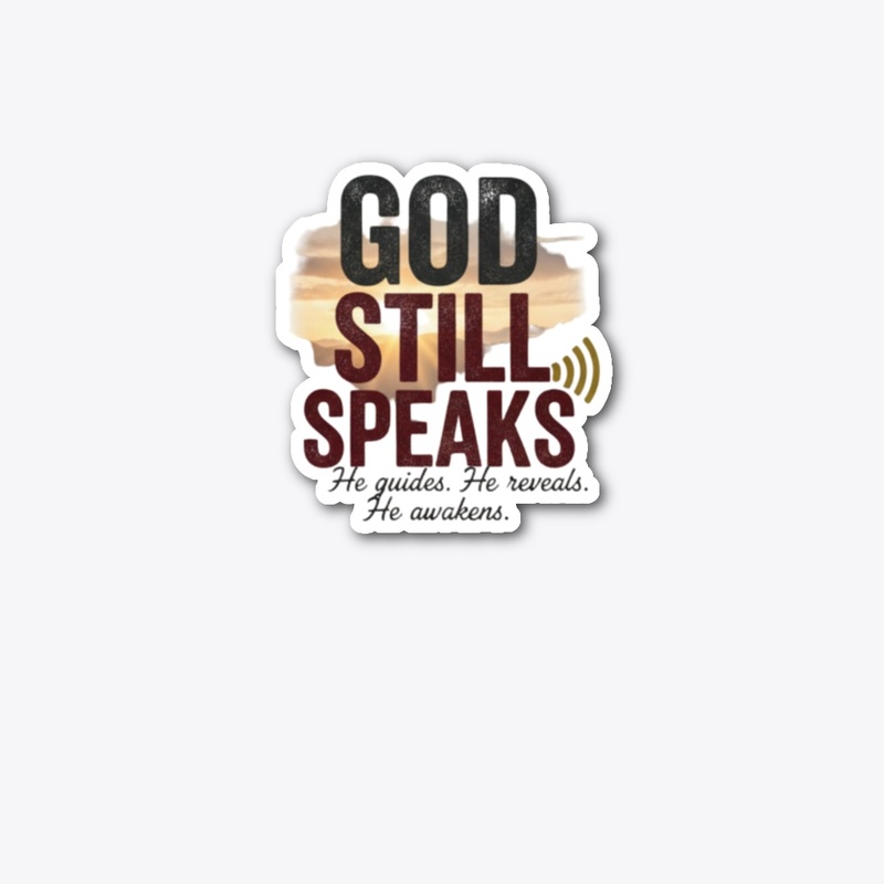 God still speaks