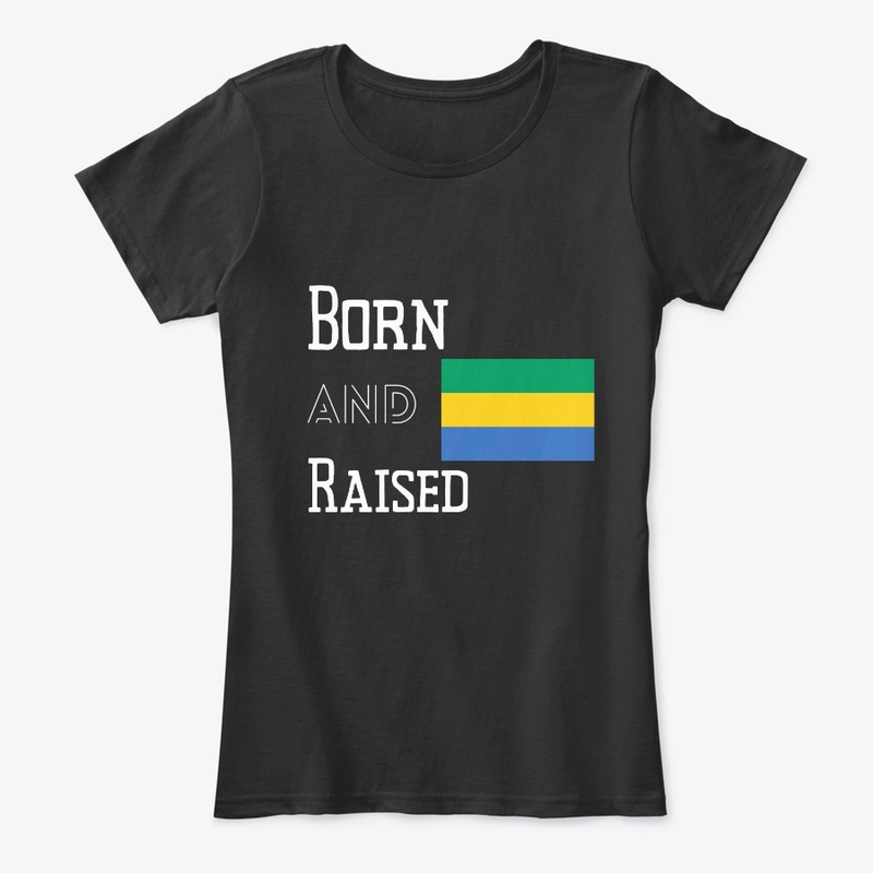 Born and raised - Gabon