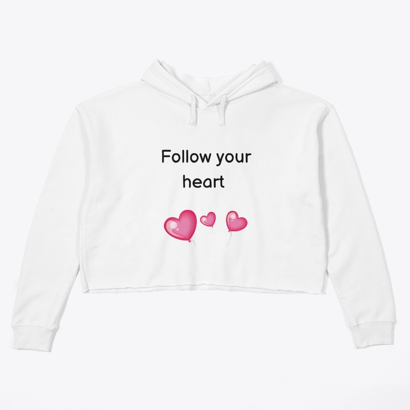 Follow your heart