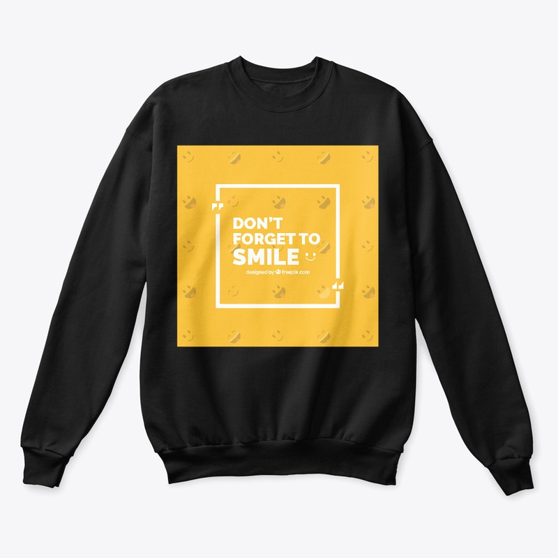 Don't forget to Smile