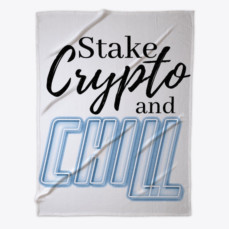 Stake Crypto and Chill