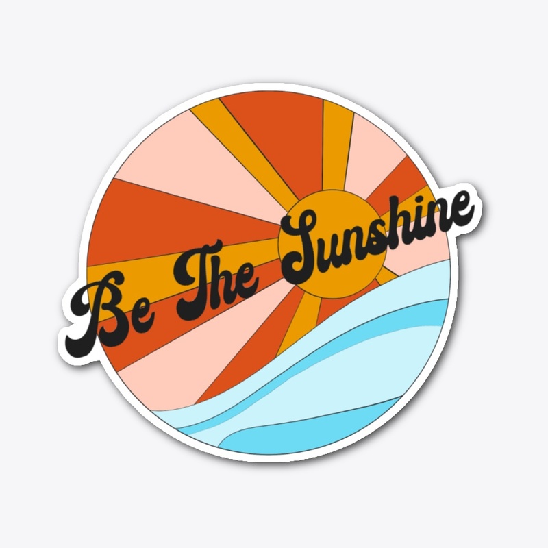 Be The Sunshine