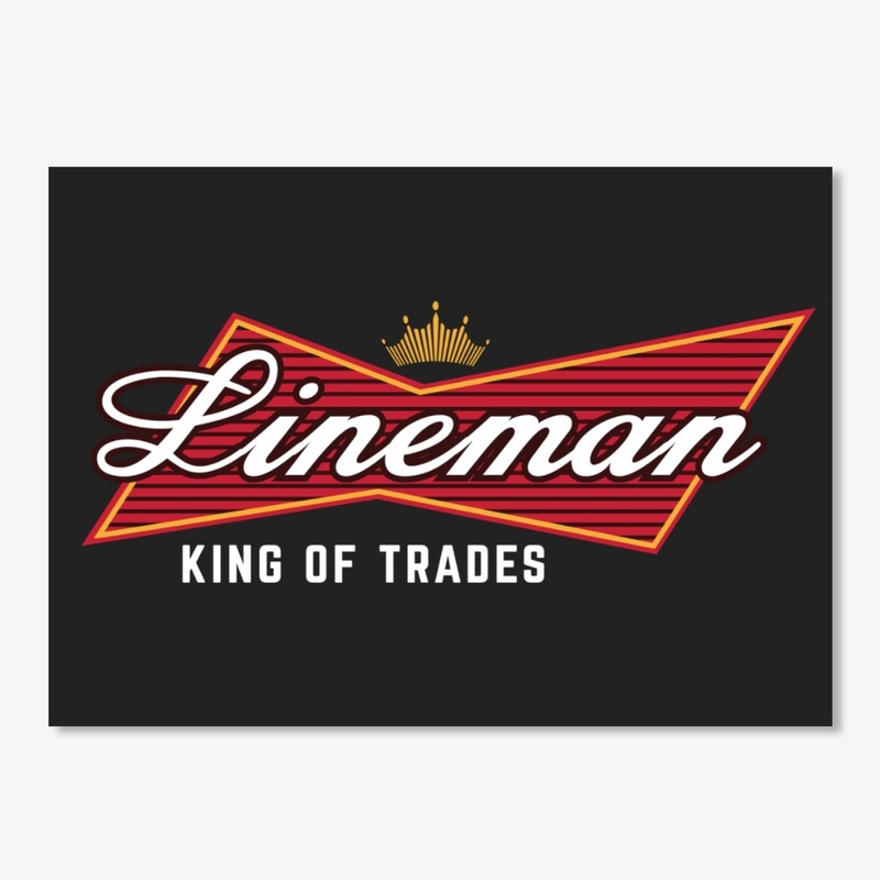 Lineman - King Of Trades