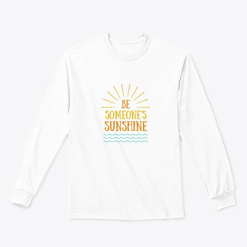 Be Someone's Sunshine
