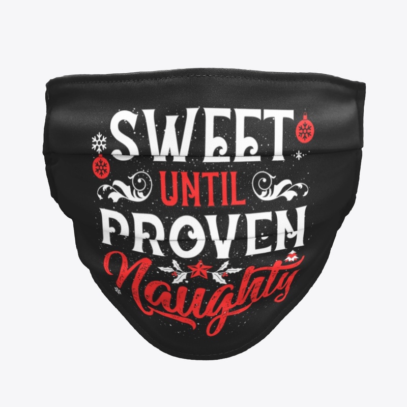 SWEET UNTIL PROVEN NAUGHTY CHRISTMAS