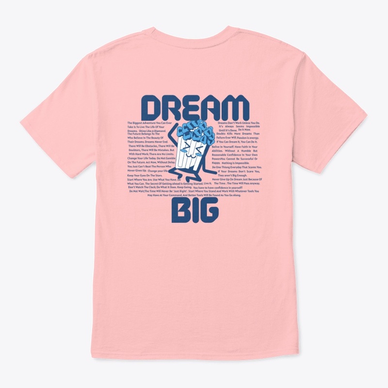 Dream big