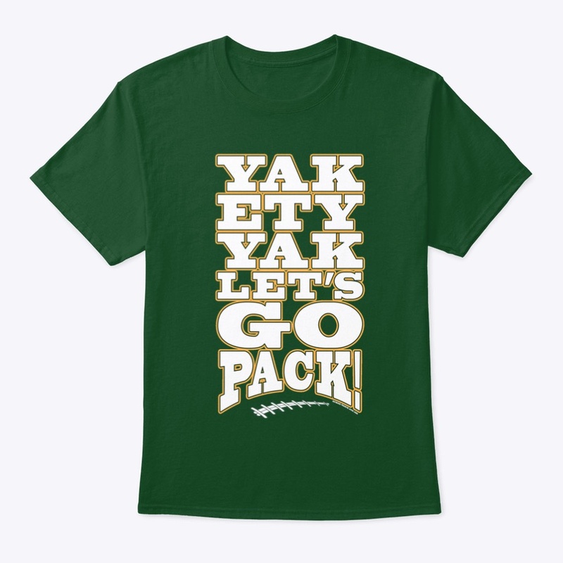 Yakety Yak Let's Go Pack! 