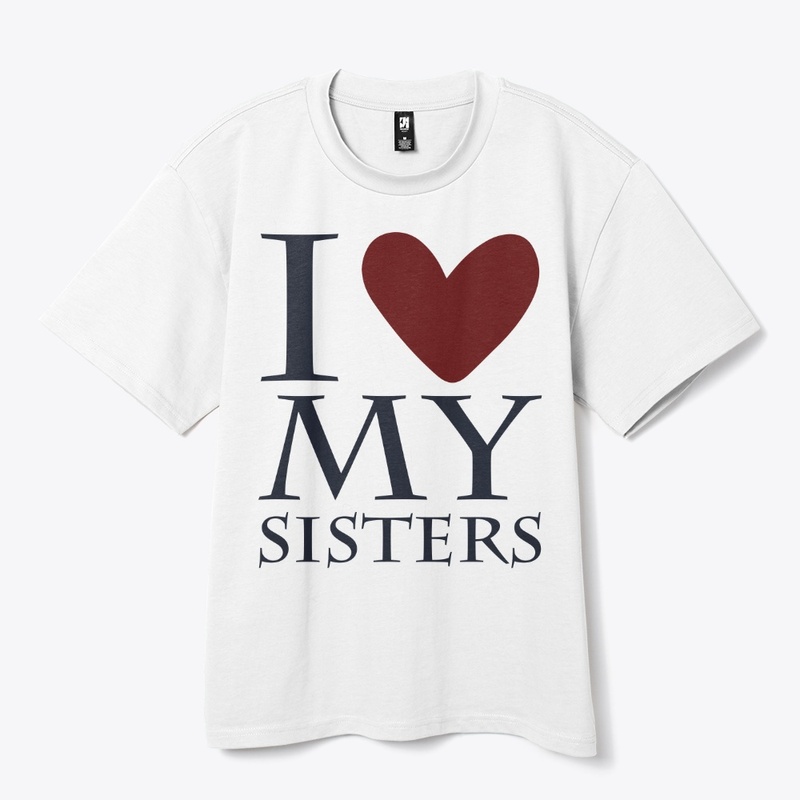 I love my sisters by Trinity