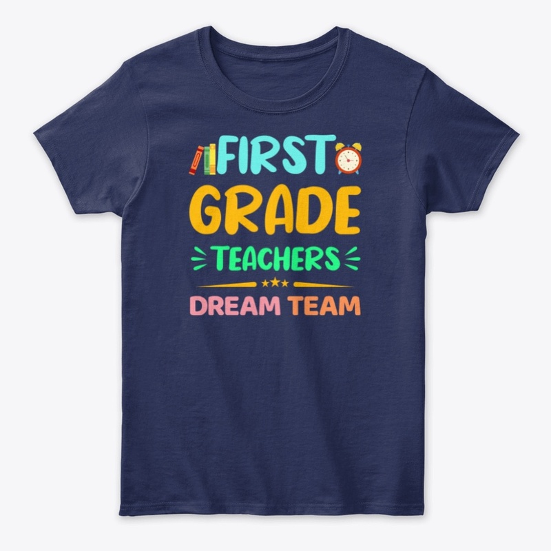 First Grade Teachers Dream Team