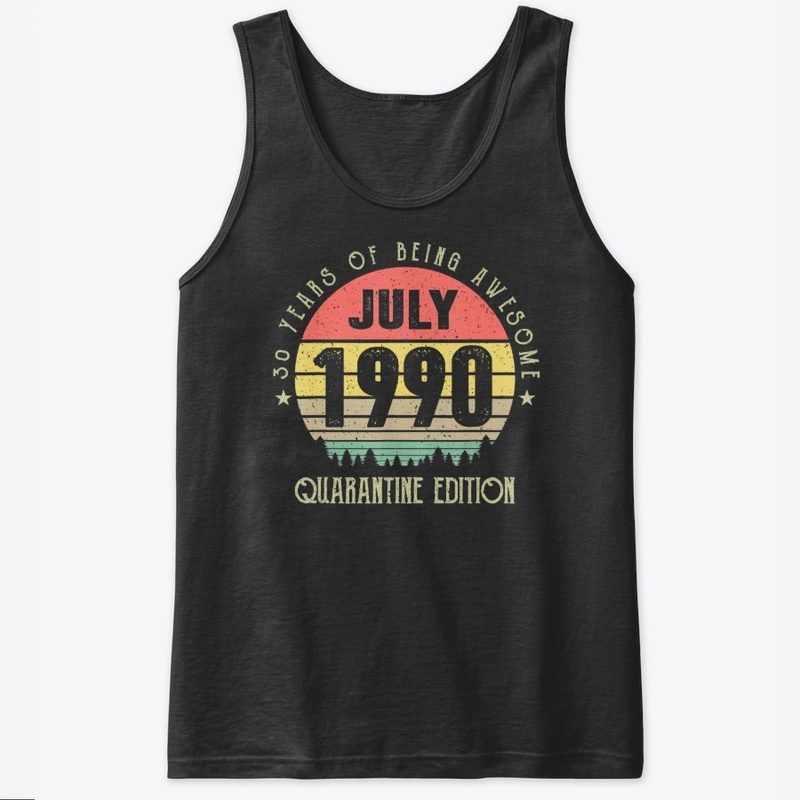 30 Years July 1990 Quarantine T-Shirt