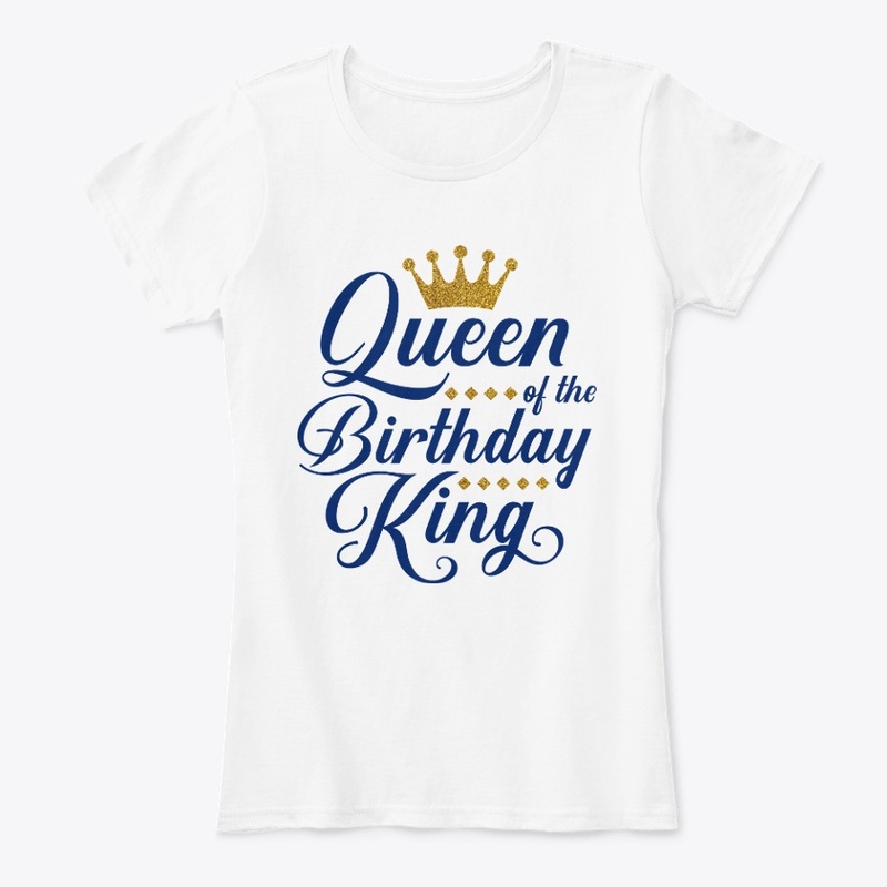 Queen Of The Birthday King