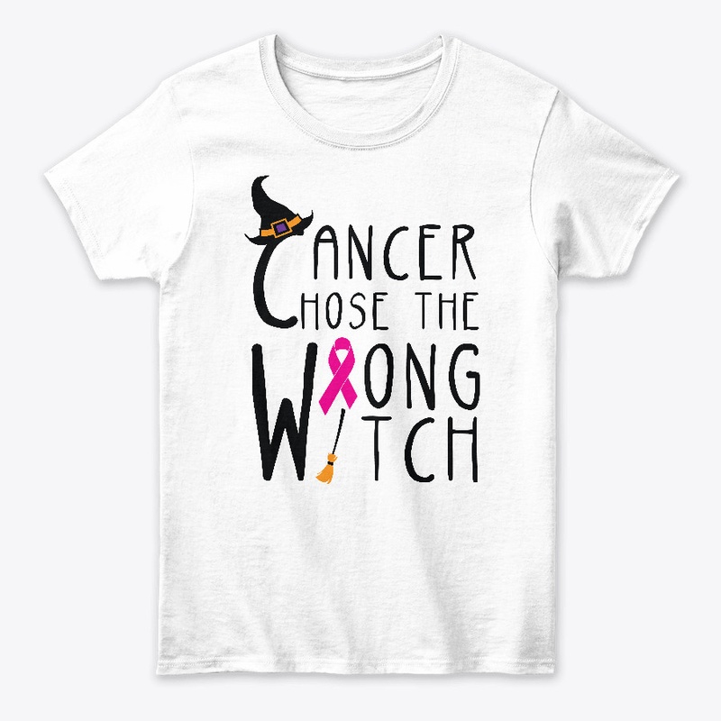 Cancer Chose the Wrong Witch t-shirt