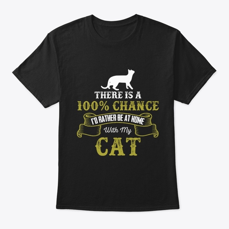 100% Chance With My Cat