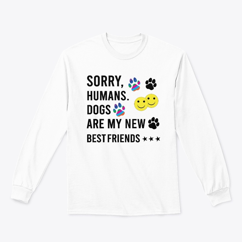 Dogs are my new best funny Quotes
