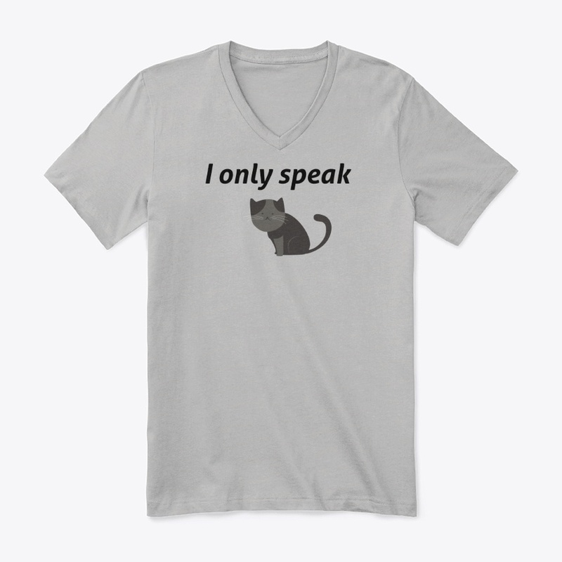 I Only Speak Cat
