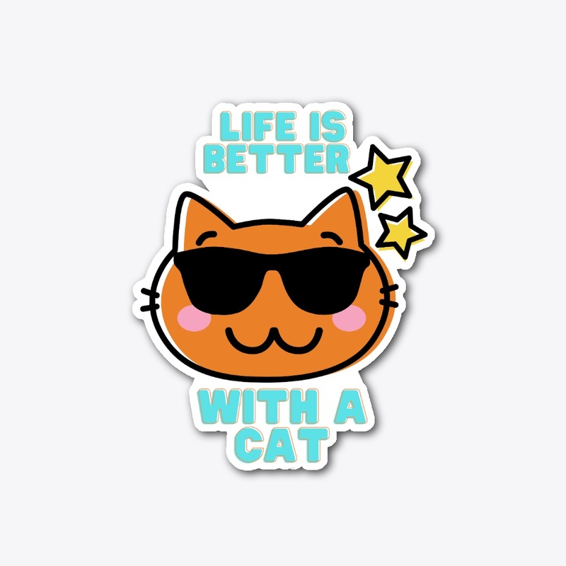 Life is Better with a Cat