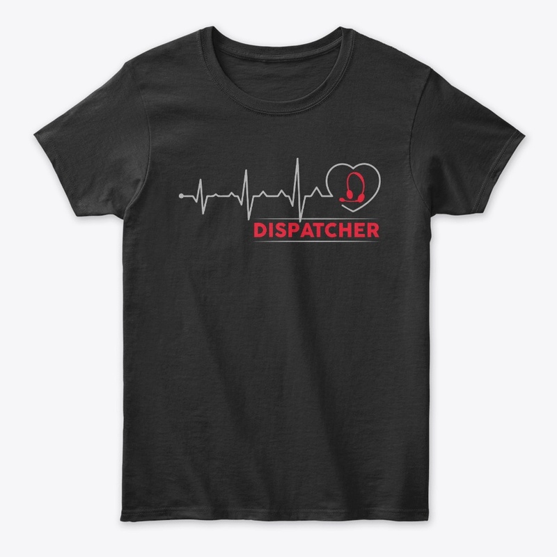 Heartbeat Dispatcher Shirt
