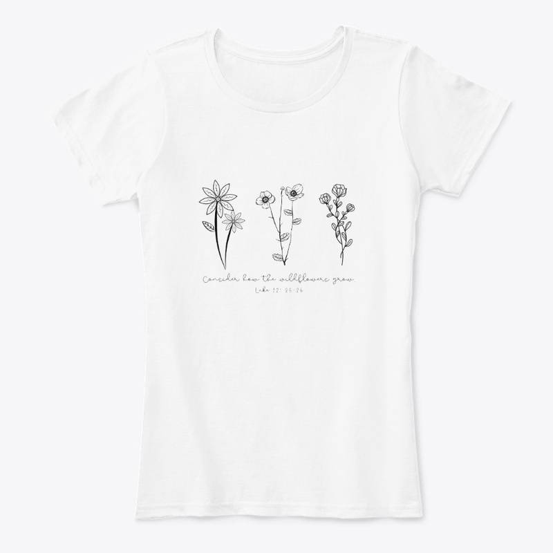 Consider How the Wildflowers Grow