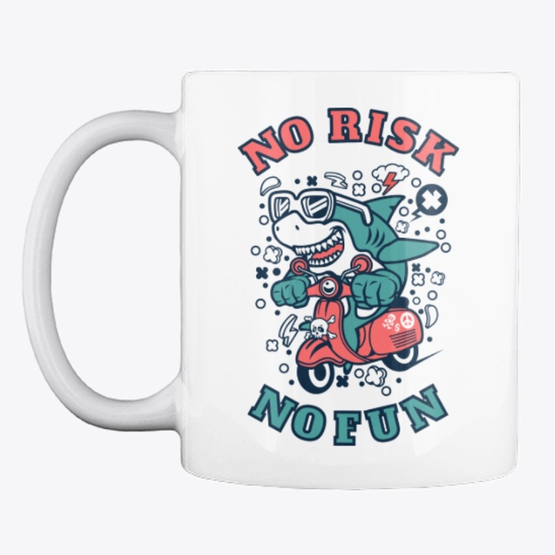 No Risk No Fun