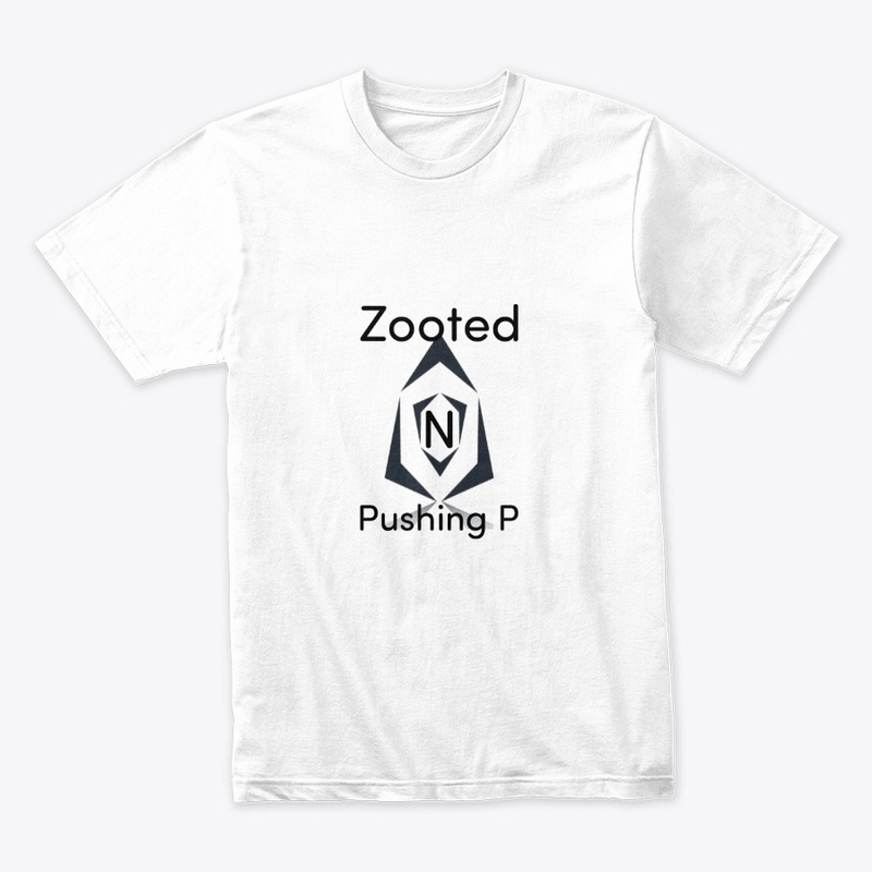 Zooted N Pushing P