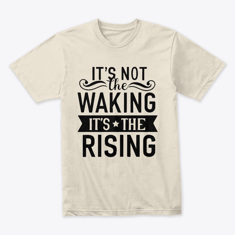 It's The Rising Tee