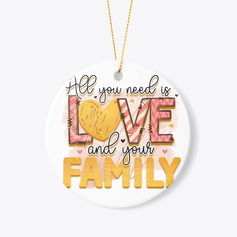 All You Need is Love and Your Family