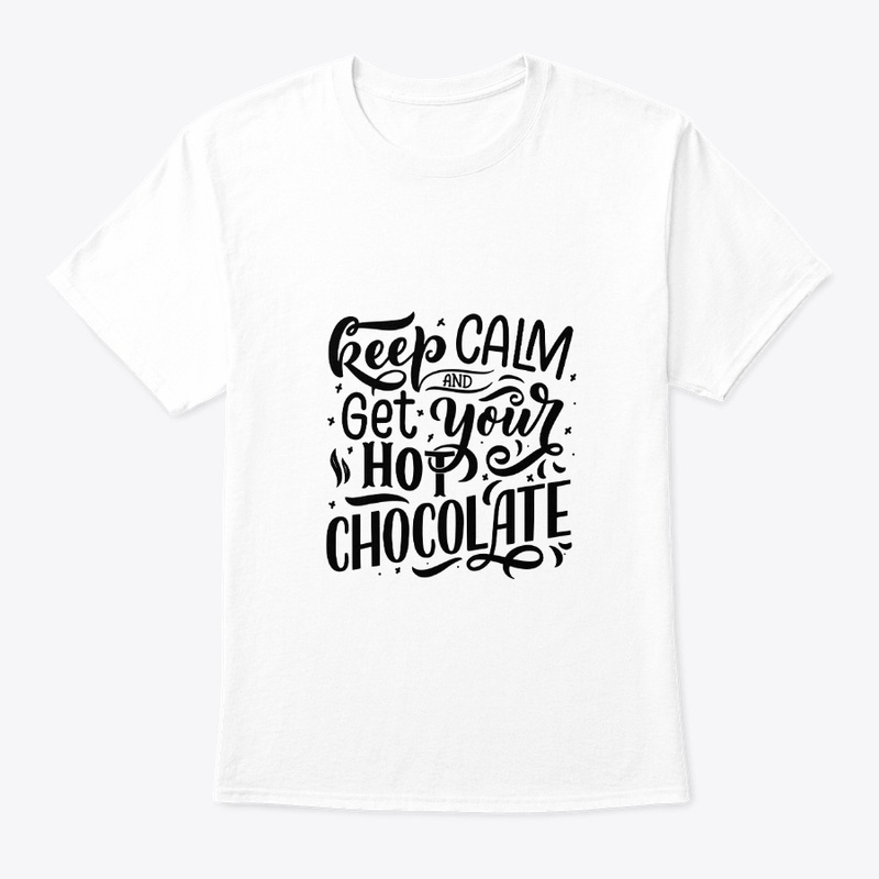 Keep Calm and Get Your Hot Chocolate